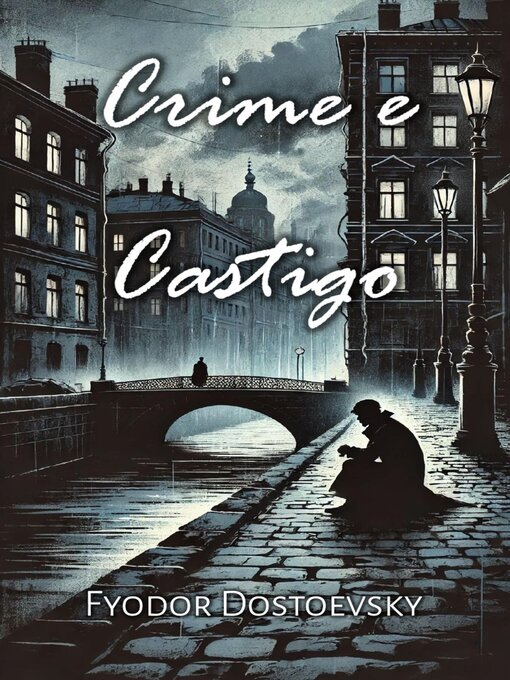 Title details for Crime e Castigo by Fyodor Dostoevsky - Available